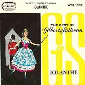 The Linden Singers - The Best Of Gilbert And Sullivan, Iolanthe