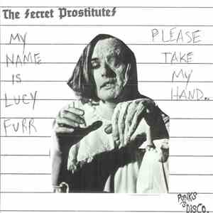 The Secret Prostitutes - Punks Is Disco