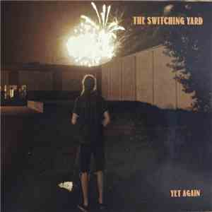 The Switching Yard - Yet Again