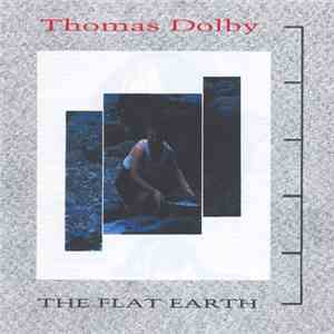 Thomas Dolby - The Flat Earth