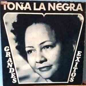 Toña La Negra - Grandes Exitos De Toña La Negra