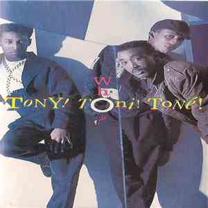 Tony! Toni! Toné! - Who?
