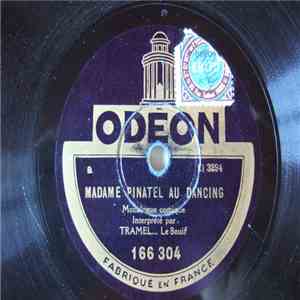 Tramel... Le Bouif - Madame Pinatel Au Dancing / Marius Au Harem