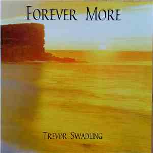 Trevor Swadling - Forever More