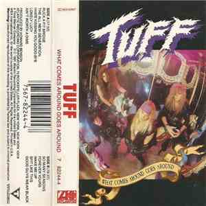 Tuff  - What Comes Around Goes Around