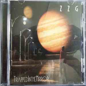 ZZG - Trapped In The Mirror