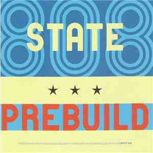 808 State - Prebuild