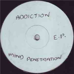Addiction - Mind Penetration EP