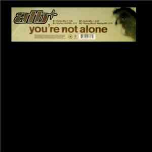 ATB - You're Not Alone