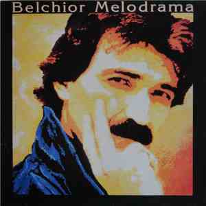 Belchior - Melodrama