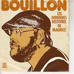Bouillon - Les Dernières Histoires De Maurice