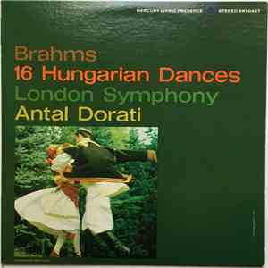 Brahms, Antal Dorati, London Symphony - 16 Hungarian Dances