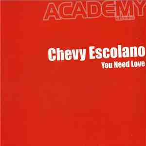 Chevy Escolano - You Need Love