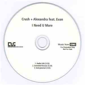 Crush  + Alexandra - I Need U More