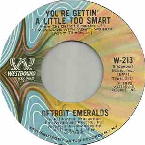 Detroit Emeralds - You're Gettin' A Little Too Smart