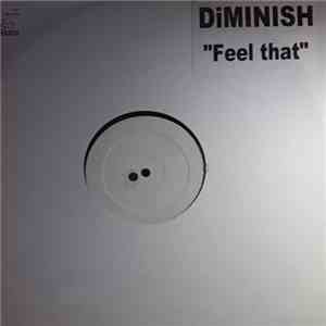 Diminish - Feel That