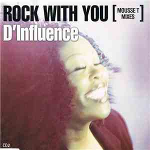 D'Influence - Rock With You (Mousse T Mixes)