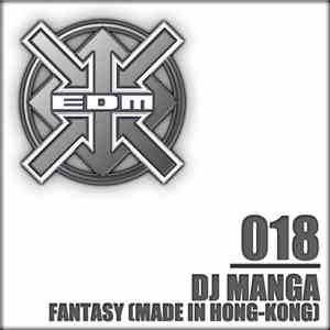 DJ Manga - Fantasy (Made In Hong-Kong)