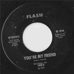 Flash  - You're My Friend / Disco Train