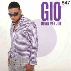 Gio  - Down Met Jou