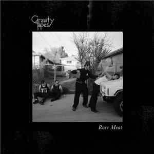Gravity Tapes - Rare Meat