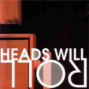 Heads Will Roll - Heads Will Roll EP