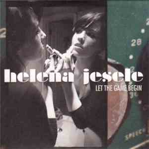 Helena Jesele - Let The Game Begin
