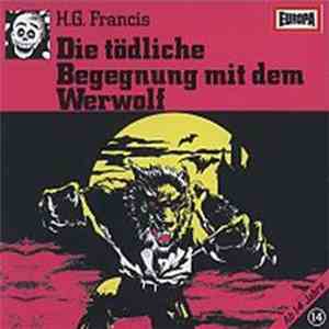 H.G. Francis - Gruselserie 14 - Die Tödliche Begegnung Mit Dem Werwolf