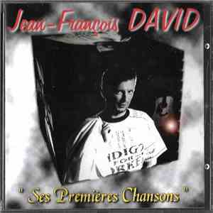 Jean-François David - Ses Premières Chansons