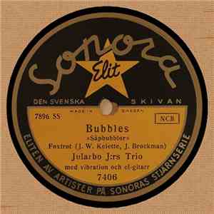 Jularbo J:rs Trio - Bubbles / Yearning