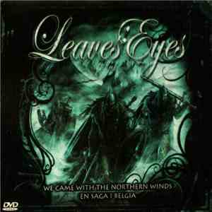 Leaves' Eyes - We Came With The Nothern Winds | En Saga I Belgia