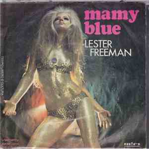 Lester Freeman - Mamy Blue