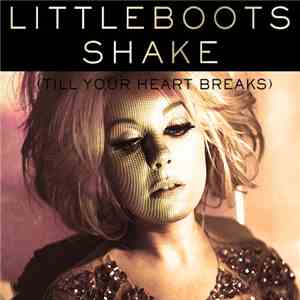 Little Boots - Shake (Till Your Heart Breaks) - Mixtape