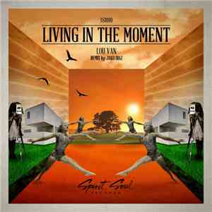 Lou Van - Living In The Moment