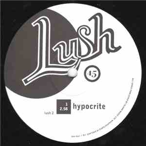 Lush - Hypocrite