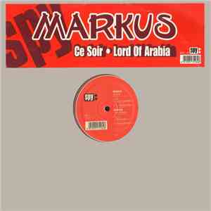 Markus  - Ce Soir - Lord Of Arabia