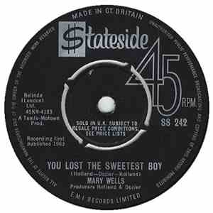 Mary Wells - You Lost The Sweetest Boy / What's Easy For Two Is So Hard For ...