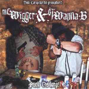 MC Wigger & DJ Wanna-B - Fuck Osdorp!