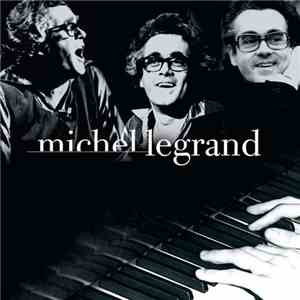 Michel Legrand - Le Meilleur De Michel Legrand