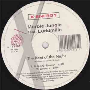 Murble Jungle Feat. Luddmilla - The Beat Of The Night