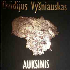 Ovidijus Vyšniauskas - Auksinis