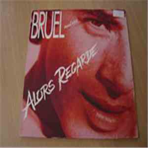 Patrick Bruel - Alors Regarde