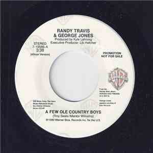 Randy Travis - A Few Ole Country Boys