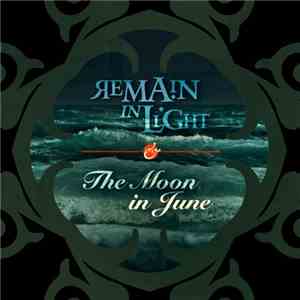 Remain In Light & The Moon In June - Dead Alaska / Grey Skies April Skies