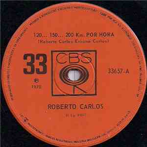 Roberto Carlos - 120... 150... 200 km. Por Hora / A Palavra Adeus
