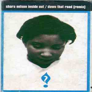 Shara Nelson - Inside Out / Down That Road