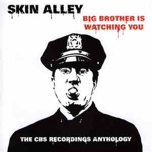 Skin Alley - Big Brother Is Watching You: The CBS Recordings Anthology