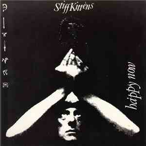 Stiff Kittens - Happy Now