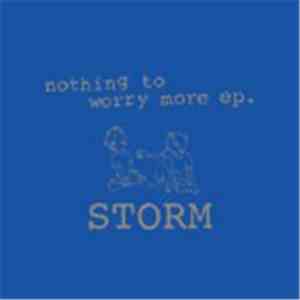 Storm  - Nothing To Worry More