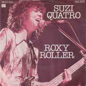 Suzi Quatro - Roxy Roller